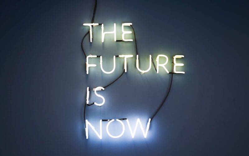 The Future is Now neon sign